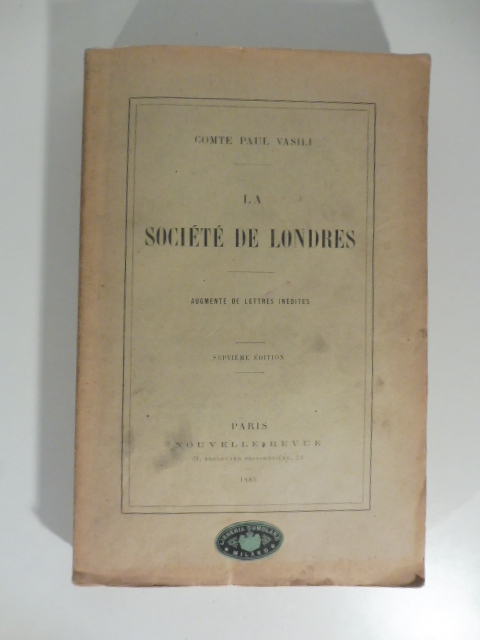 La société de Londres. Augmenté de lettres inedites. Septieme edition